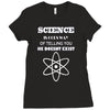 science is gods   atheism Ladies Fitted T-Shirt