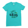 Daddy's Hiking Buddy Ladies Fitted T-Shirt