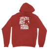 this isn't even my final form1 Unisex Hoodie