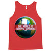 the world is always spinnin Tank Top