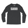slacker Long Sleeve Shirts