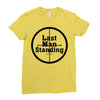 Last Man Standing Ladies Fitted T-Shirt