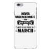 never underestimate an old man who was born in march iPhone 6/6s Plus Case