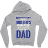 Behind Every Great Driller's Daughters Is A Truly Amazing Dad Zipper Hoodie