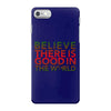 be the good iPhone 7 Case