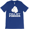pull my finger T-Shirt