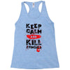 Keep Calm And Kill Zombies Racerback Tank