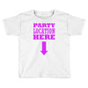 party location here Toddler T-shirt