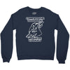 come to the dark side we have cookies funny Crewneck Sweatshirt