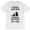 Father and Son Fishing Partners For Life T-Shirt