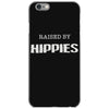 raised by hippies (2) iPhone 6/6s Case
