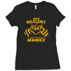 bee healthy  eat your honey Ladies Fitted T-Shirt