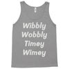 wibbly w0bbly Tank Top