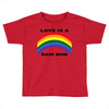 love is a rainbow Toddler T-shirt
