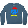 moustache you to be my valentine Crewneck Sweatshirt
