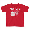 nurses can tap more than just veins Toddler T-shirt