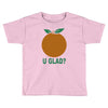orange uglad Toddler T-shirt