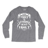 The force is strong in my family... Long Sleeve Shirts