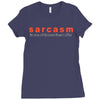 funny t shirt sarcasm is one of the services i offer rude tee offensiv Ladies Fitted T-Shirt