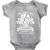 Opa The Man The Myth The Legend Baby Onesie