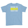 born to drum forced to work Youth Tee