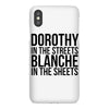 dorothy in the street blanche in the sheets iPhoneX Case