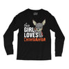 This Girl Loves Her Chihuahua Long Sleeve Shirts