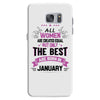 All Women Created Equal But The Best Born In January Samsung Galaxy S7