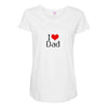 I LOVE DAD Maternity Scoop Neck T-shirt