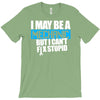 i may be a mechanic T-Shirt