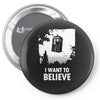i want to believe Pin-back button