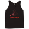 i'll show you the dark side Tank Top