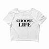 Choose Life Crop Top