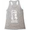 i must break you Racerback Tank