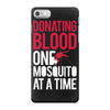 donating blood one mosquito funny iPhone 7 Case