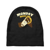 monday needs me Baby Beanies