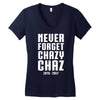Never Forget Chazy Chaz Women's V-Neck T-Shirt