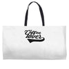 coffee lover Weekender Totes