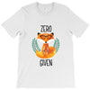 Zero Fox Given T-Shirt