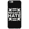 negate hate iPhone 6/6s Case
