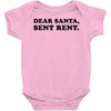dear santa sent rent Baby Bodysuit