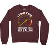 I Don't Care How Many Miles Per Gallon Crewneck Sweatshirt