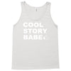 cool story bro Tank Top