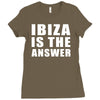 ibiza is the answer Ladies Fitted T-Shirt