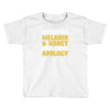 black without apology Toddler T-shirt