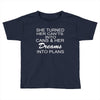 dreams into plans journal Toddler T-shirt