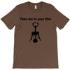 take me to your litre T-Shirt
