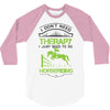 I Don't Need Therapy Just to Do Horseriding 3/4 Sleeve Shirt