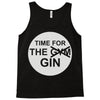 time for the gin Tank Top