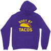 body by tacos funny Unisex Hoodie